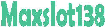 Maxslot138